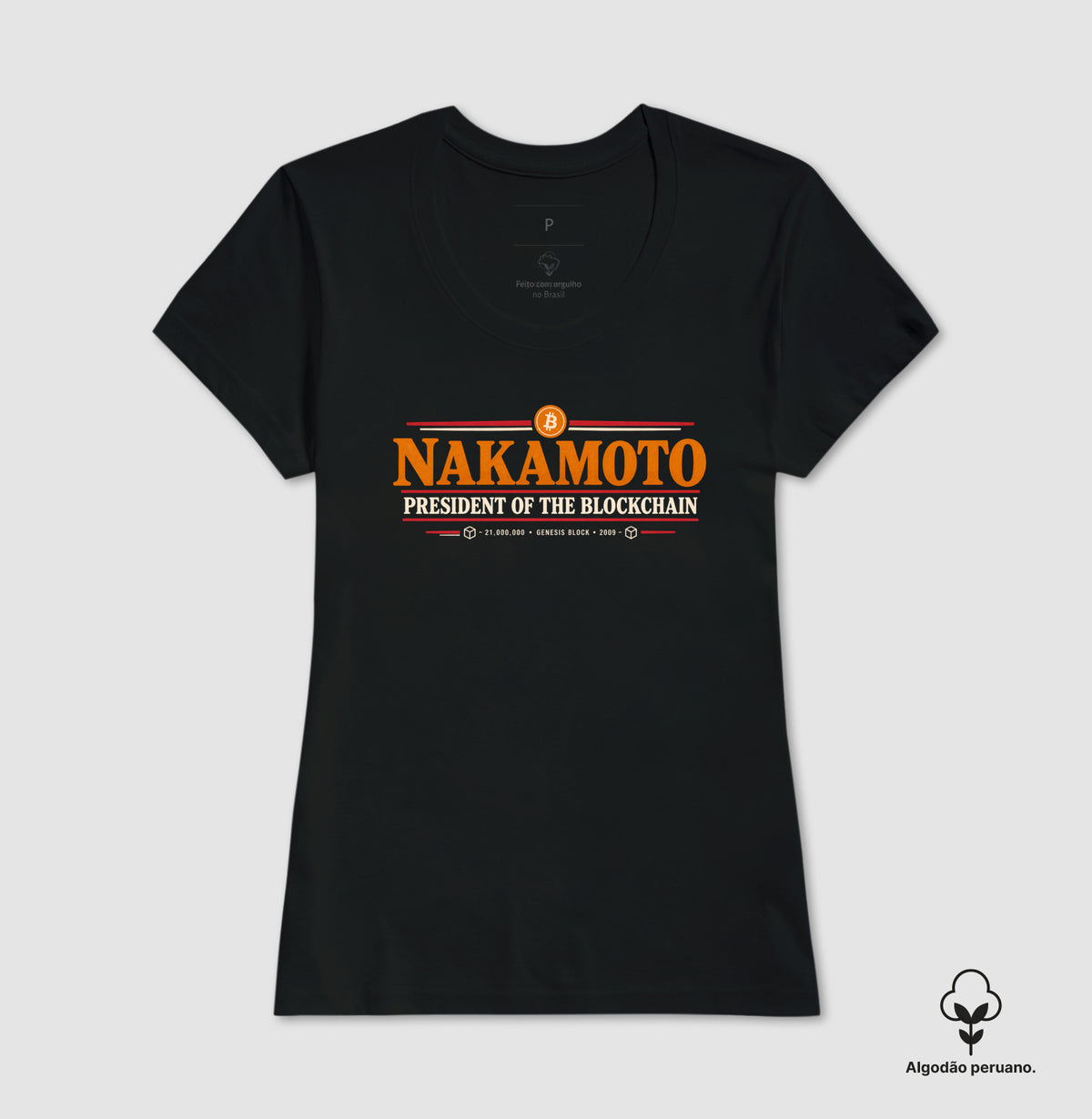 Camiseta CryptoShirts Satoshi President Of Blockchain — Algodão Peruano