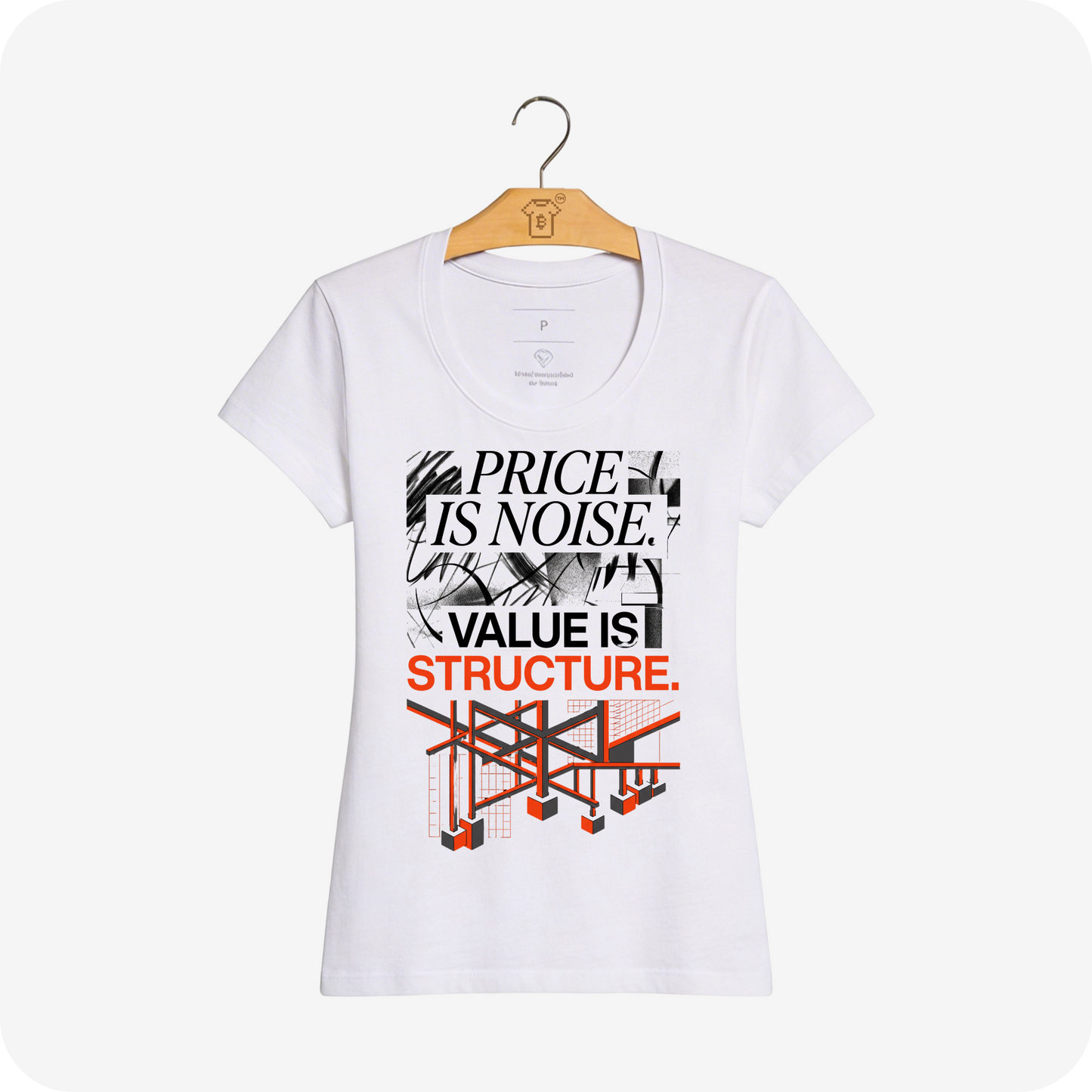 Camiseta WeSearch Price Is Noise. Value Is Structure.